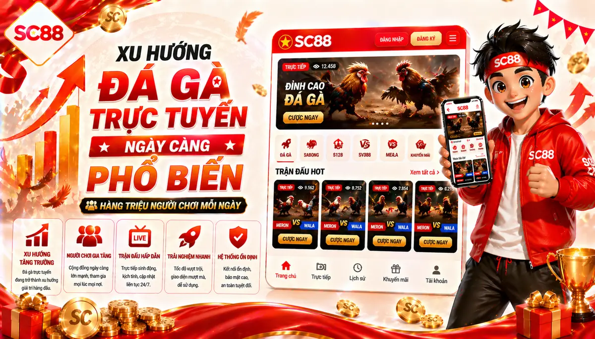 Xu hướng đá gà trực tuyến ngày càng phổ biến